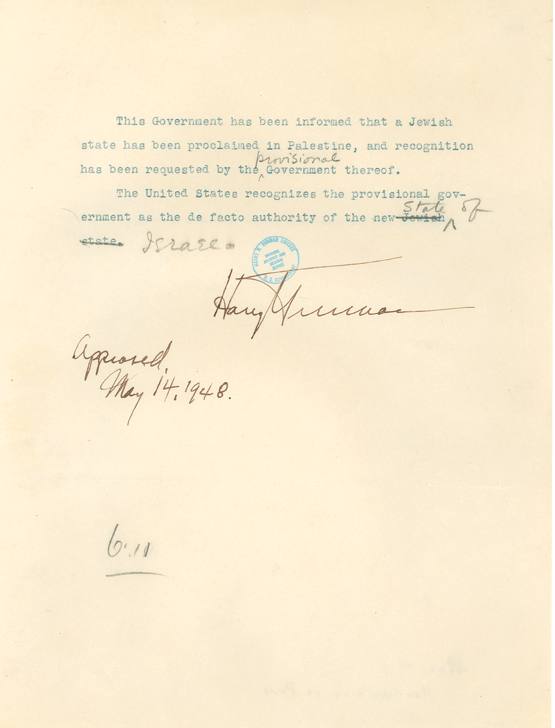 Harry Truman’s recognition of Israel.
